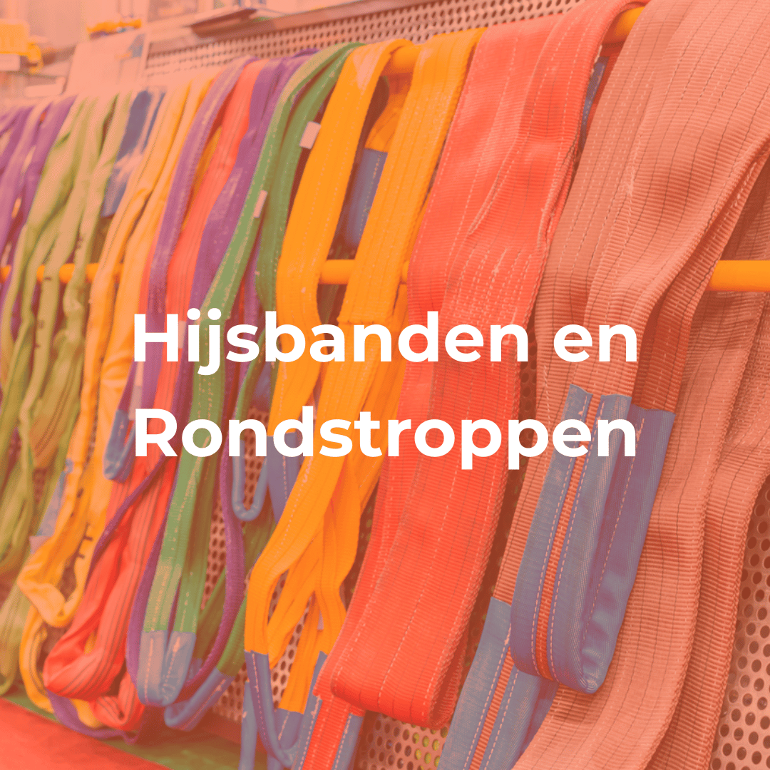 Hijsbanden en Rondstroppen